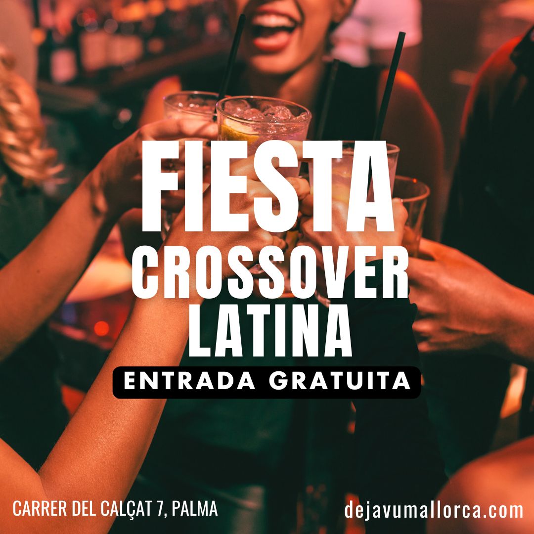 sabado crossover latino en Mallorca