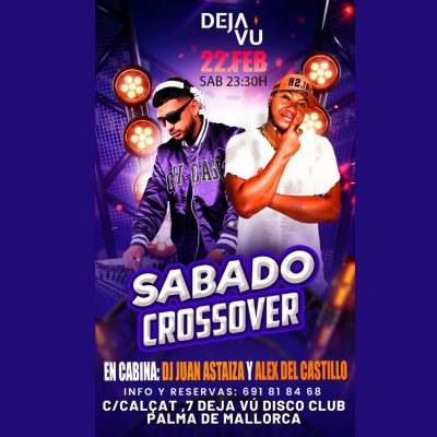 fiestas latinas en Mallorca, sabado crossover DEJA VÚ