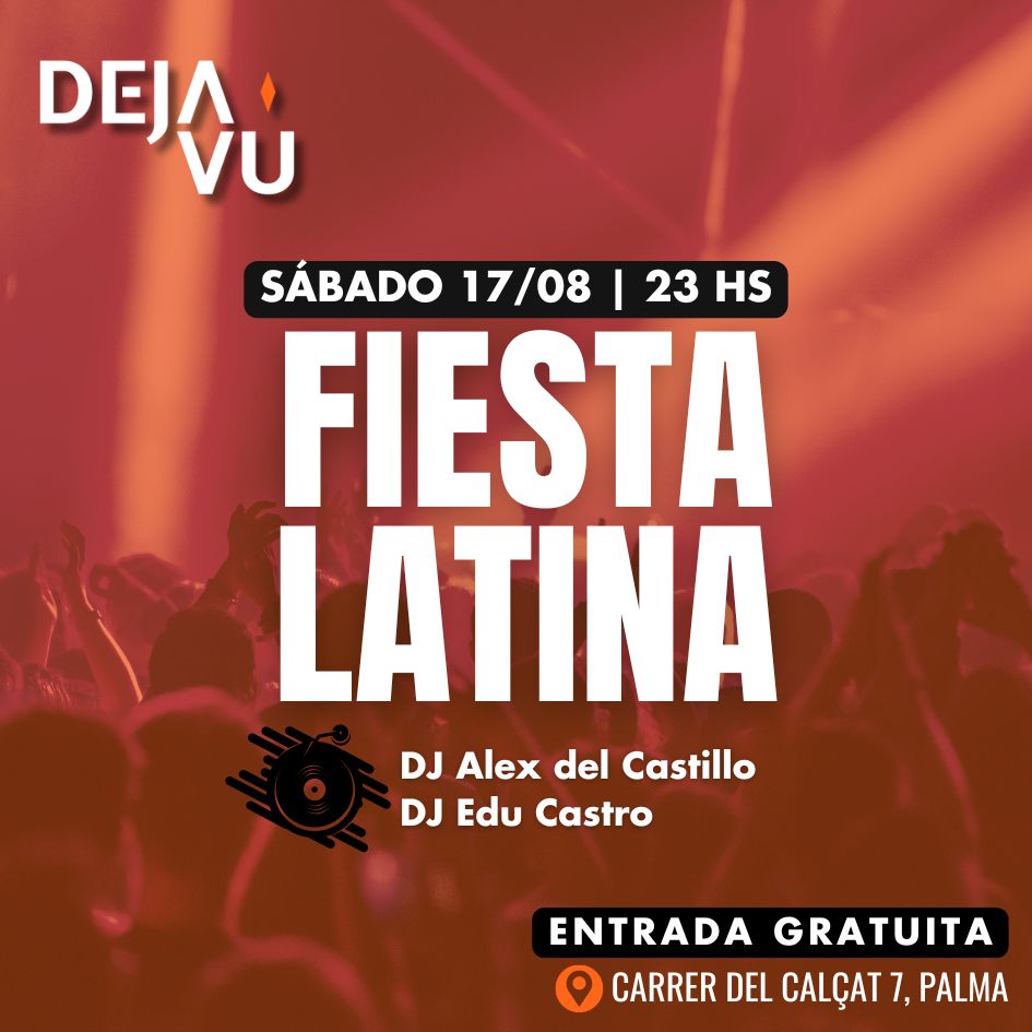 fiestas latinas en Mallorca, DEJA VÚ Disco Club