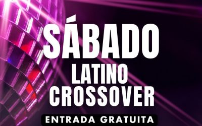 SÁBADO LATINO CROSSOVER