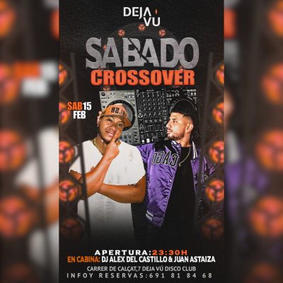 15 febrero sabado crossover en DEJA VÚ