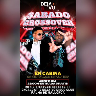 sabado crossover Mallorca, discotecas latinas en Palma